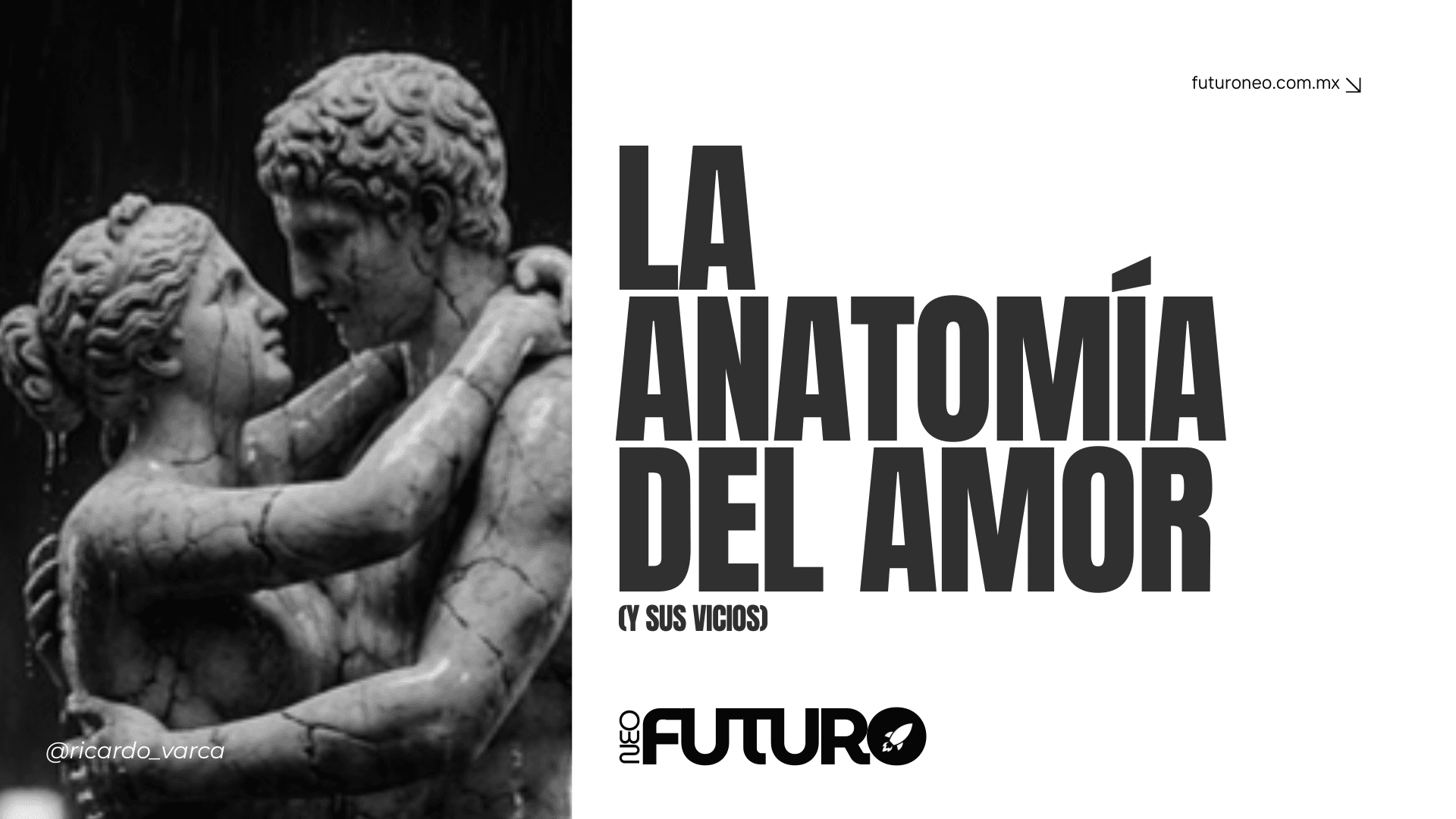 La Anatomía del Amor (y sus vicios)